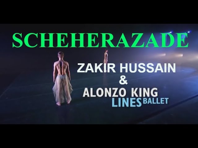 Zakir Hussain & Alonzo King LINES Ballet